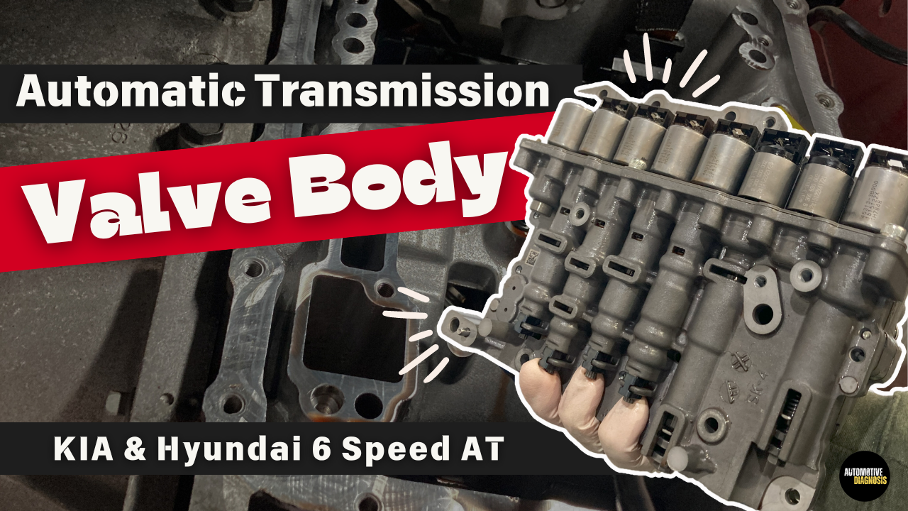 Kia & Hyundai 6 Speed Automatic Transaxle Valve Body Details